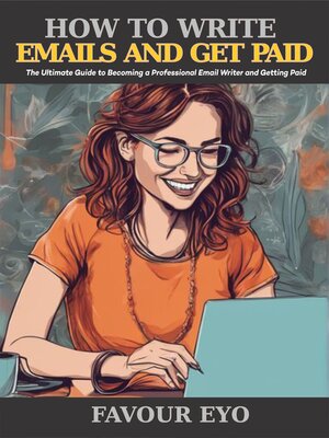 cover image of HOW TO WRITE EMAILS AND GET PAID